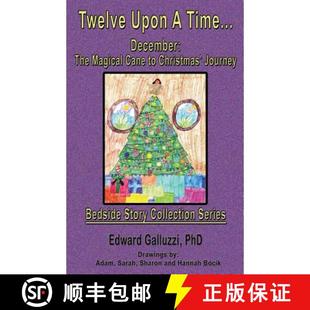 The Story Twelve Magical December Collection... Bedside Cane 9781927360781 Christmas Time... Journey Upon 预订