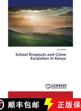 预订 School Dropouts and Crime Escalation in Kenya [9783659566462]
