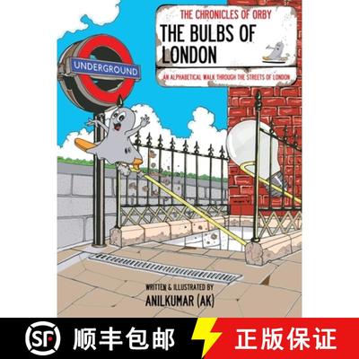 【3-4周达】The Bulbs Of London: The Bulbs Of London: An Alphabetical Walk Through the Streets Of London [9781914078873]