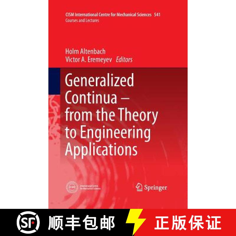 【3-4周达】Generalized Continua - From the Theory to Engineering Applications [9783709148440]