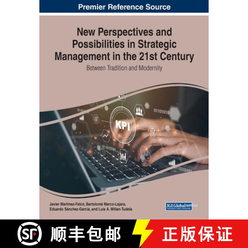 【2-3周达】New Perspectives and Possibilities in Strategic Management in the 21st Century: Between Tr... [9781668492628]