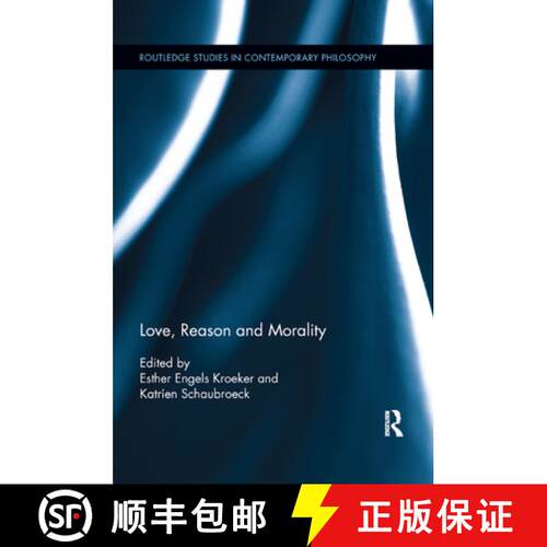 【3-4周达】LOVE, REASON AND MORALITY; KROEKER [9780367874537]