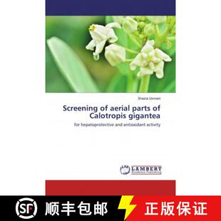 预订 Screening of aerial parts of Calotropis gigantea [9783659774249]
