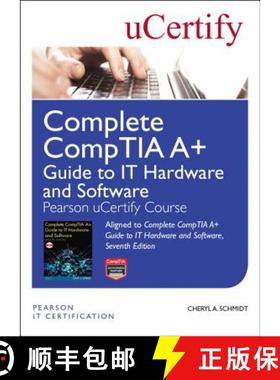 【3-4周达】Complete Comptia A+ Guide to It Hardware and Software Pearson Ucertify Course Student Acce... [9780134494388]
