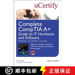 【3-4周达】Complete Comptia A+ Guide to It Hardware and Software Pearson Ucertify Course Student Acce... [9780134494388]