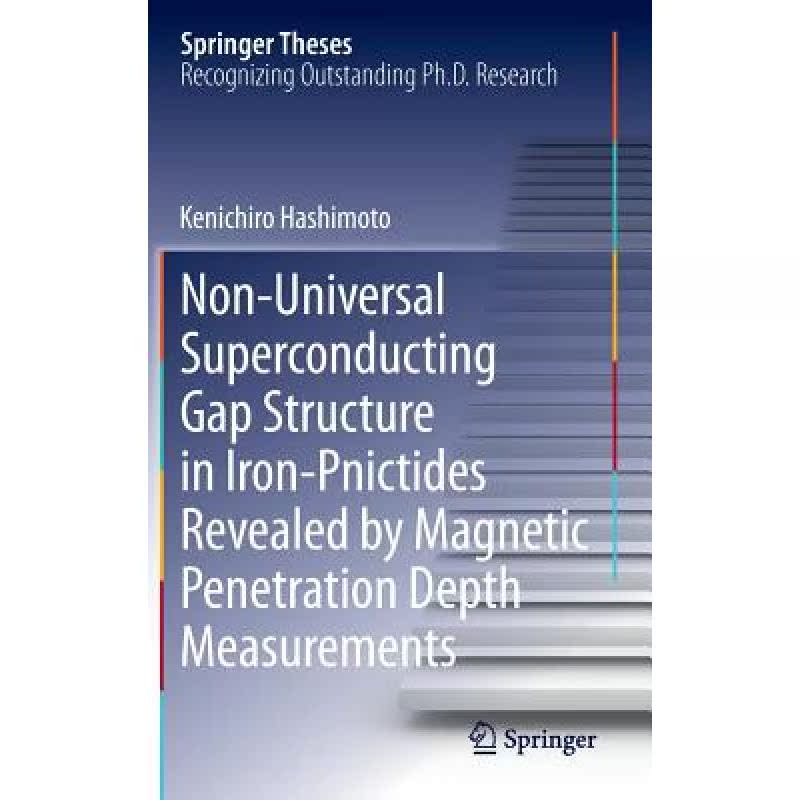 【4周达】Non-Universal Superconducting Gap Structure in Iron-Pnictides Revealed by Magnetic Penetrati...[9784431542933]