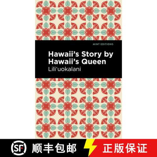 【3-4周达】Hawaii's Story by Hawaii's Queen [9781513271903]