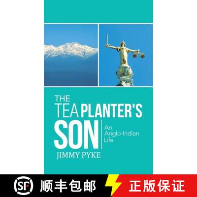 【3-4周达】The Tea Planter's Son: An Anglo-Indian Life [9781482819748]