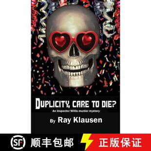 【3-4周达】Duplicity, Care to Die?: An Inspector Willis Murder Mystery [9781961869134]