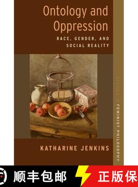【3-4周达】Ontology and Oppression: Race, Gender, and Social Construction [9780197666784]