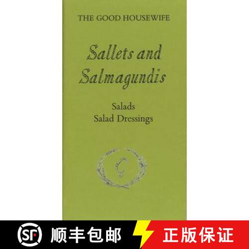 【3-4周达】Sallets and Salmagundis: Salads, Salad Dressing [9780950652917]