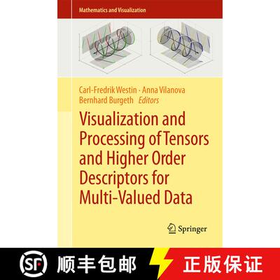【3-4周达】精装 Visualization and Processing of Tensors and Higher Order Descriptors for Multi-Valued... [9783642543005]