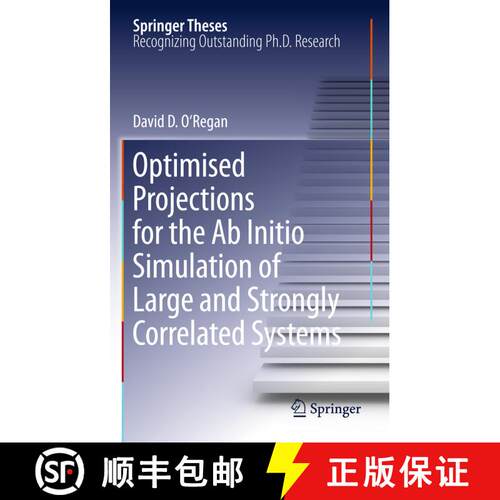 【3-4周达】Optimised Projections for the Ab Initio Simulation of Large and Strongly Correlated Systems [9783642269738]