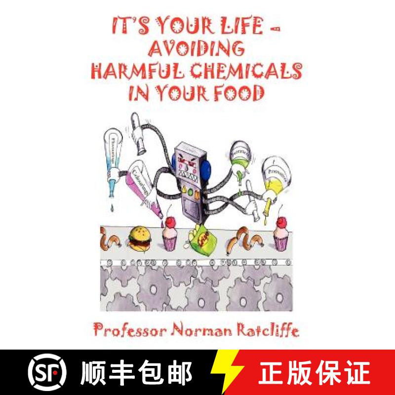 【2-3周达】It's Your Life - Avoiding Harmful Chemicals in Your Food [9781907962578]