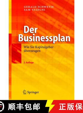 【3-4周达】Der Businessplan : Wie Sie Kapitalgeber überzeugen (2., überarb. u. erw. Aufl. 2005) (2.... [9783540235743]