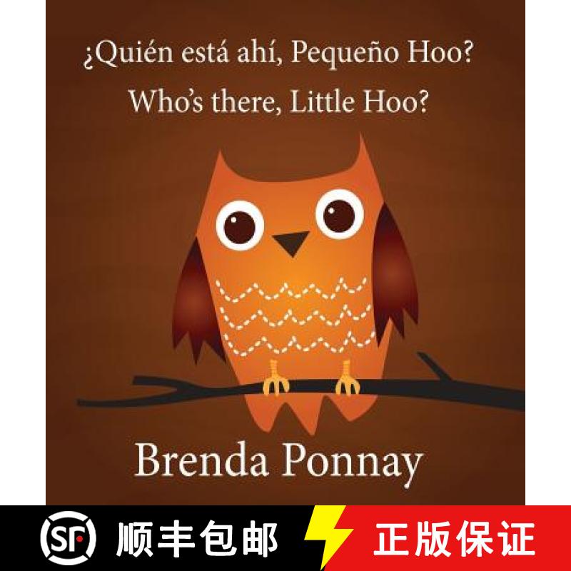 【3-4周达】Who's there, Little Hoo? / ¿Quién está ahí, Pequeño Hoo? [9781532410918]