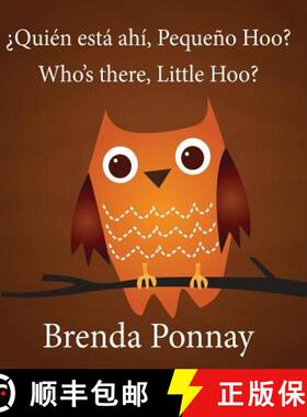 【3-4周达】Who's there, Little Hoo? / ¿Quién está ahí, Pequeño Hoo? [9781532410918]