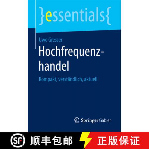 【3-4周达】Hochfrequenzhandel : Kompakt, verständlich, aktuell (1. Aufl. 2018) [9783658199104]