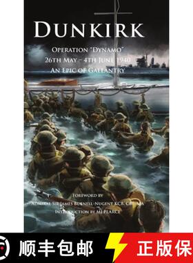 【3-4周达】Dunkirk Operation Dynamo: 26th May - 4th June 1940 An Epic of Gallantry [9781838010713]