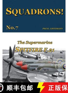 【3-4周达】The Supermarine Spitfire F.21 [9782918590460]