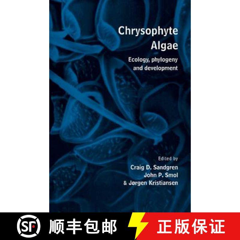 【3-4周达】Chrysophyte Algae: Ecology, Phylogeny and Development [9780521102414]