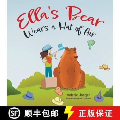 【3-4周达】Ella's Bear Wears a Hat of Air [9781998190850]