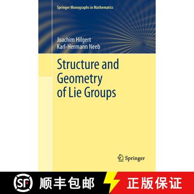 【3-4周达】Structure and Geometry of Lie Groups [9781489990068]
