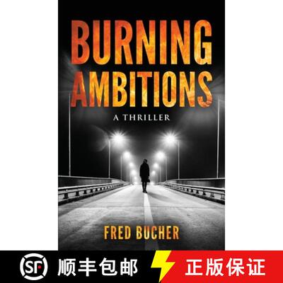 【3-4周达】Burning Ambitions - A Thriller [9798985457131]
