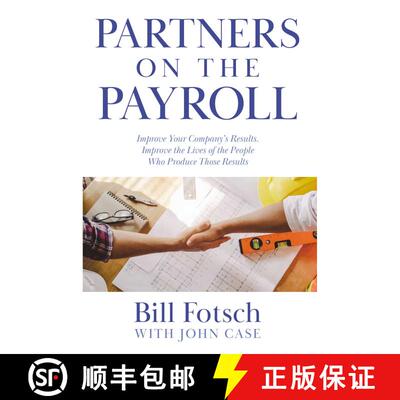 【3-4周达】Partners on the Payroll: Improve Your Company's Results; Improve the Lives of the People W... [9781954676114]