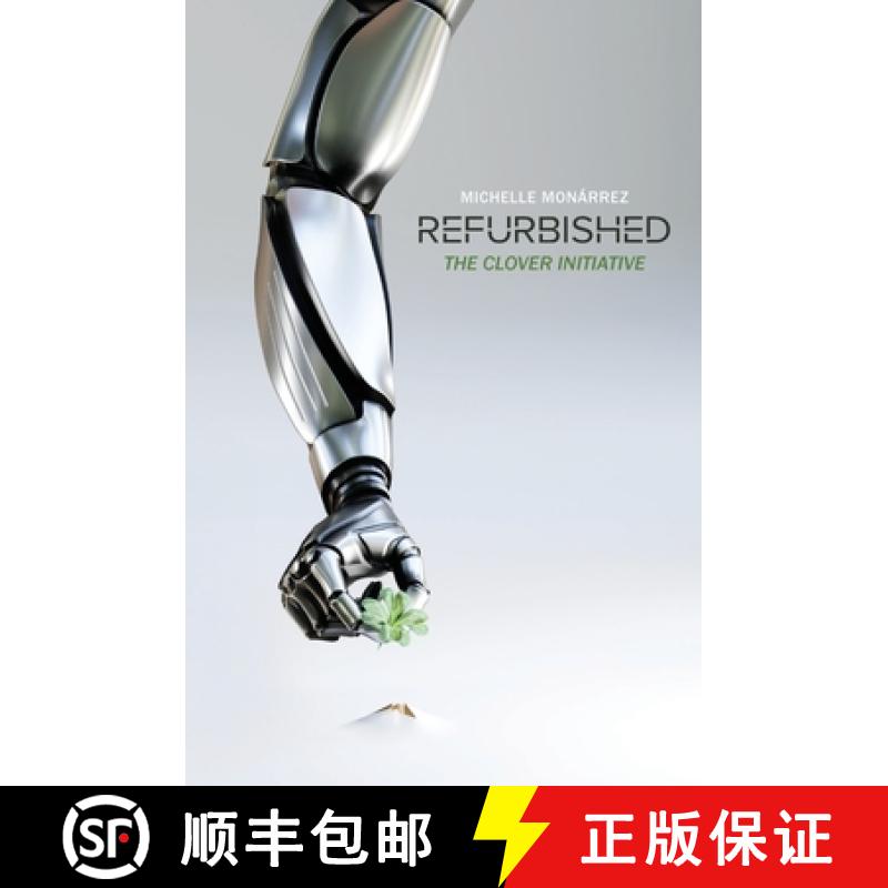 预订 Refurbished: The Clover Initiative [9781735489902]