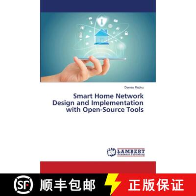 【3-4周达】Smart Home Network Design and Implementation with Open-Source Tools (Aufl.) [9786208453107]