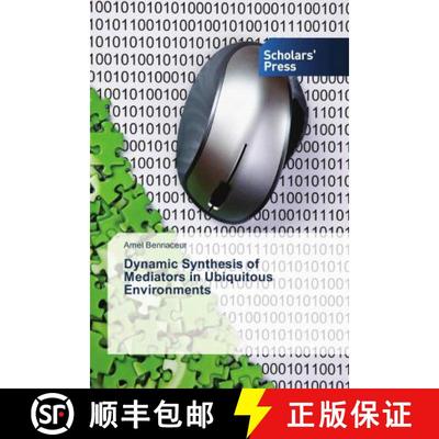 预订 Dynamic Synthesis of Mediators in Ubiquitous Environments [9783639660203]