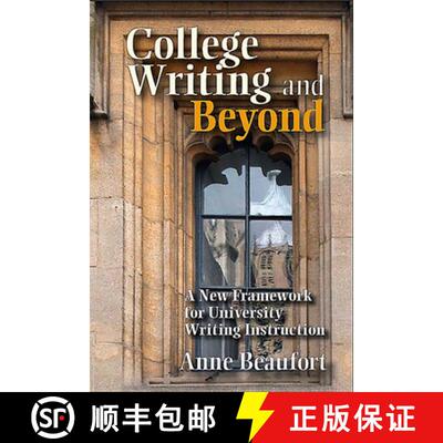 【3-4周达】College Writing and Beyond : A New Framework for University Writing Instruction [9780874216592]