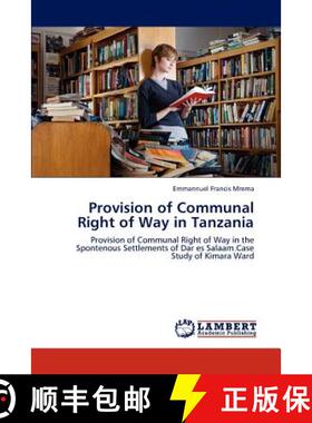 预订 Provision of Communal Right of Way in Tanzania [9783847370246]