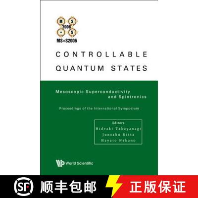 【3-4周达】Controllable Quantum States: Mesoscopic Superconductivity and Spintronics (Ms+s2006) - Pro... [9789812814616]