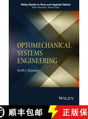 【3-4周达】Optomechanical Systems Engineering [Wiley物理和天文] [9781118809327]