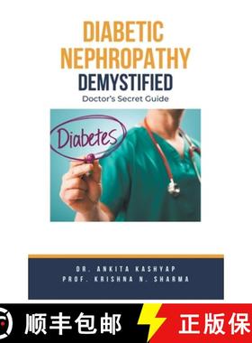 预订 Diabetic Nephropathy Demystified: Doctor's Secret Guide [9798223673736]