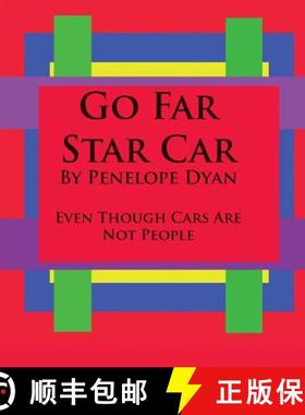 【3-4周达】Go Far Star Car--Even Though Cars Are Not People [9781935118121]