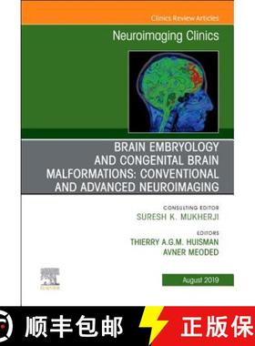【3-4周达】Brain Embryology and the Cause of Congenital Malformations, an Issue of Neuroimaging Clini... [9780323682466]