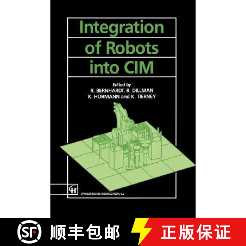 【3-4周达】Integration of Robots Into CIM [9789401050463]