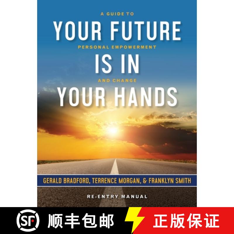 【3-4周达】Your Future Is in Your Hands: A Personal Guide to Empowerment and Change [9781952943218]