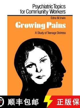 【3-4周达】Growing Pains : A Study of Teenage Distress [9780713001662]