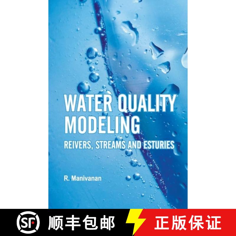 【3-4周达】Water Quality Modeling: Rivers, Streams and Estuaries [9789358870671]