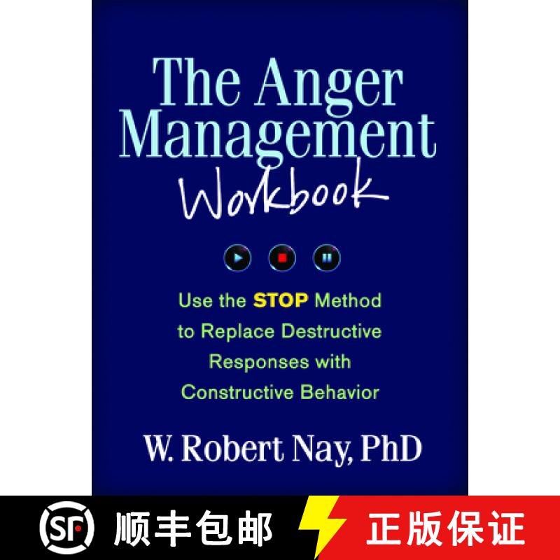 预订 The Anger Management Workbook: Use the STOP Method to Replace Destructive Responses with Constru... [9781462509775]