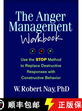 预订 The Anger Management Workbook: Use the STOP Method to Replace Destructive Responses with Constru... [9781462509775]