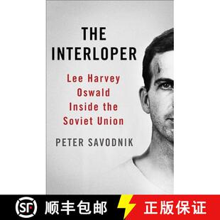 Oswald Lee Inside Union The Soviet 4周达 9780465021819 Interloper the Harvey