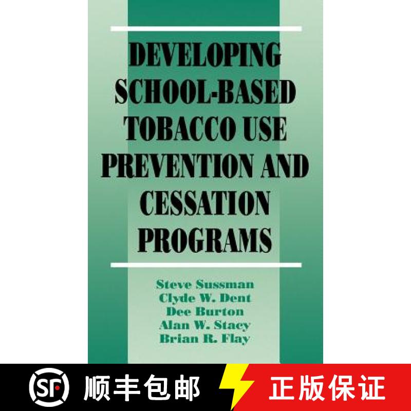 【3-4周达】Developing School-Based Tobacco Use Prevention and Cessation Programs [9780803949287]