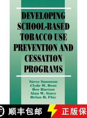 【3-4周达】Developing School-Based Tobacco Use Prevention and Cessation Programs [9780803949287]