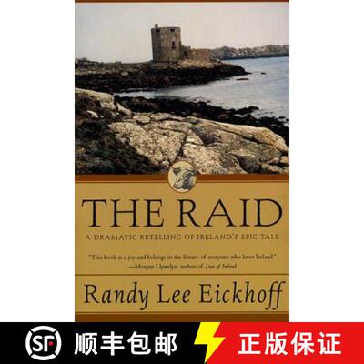 【3-4周达】The Raid: A Dramatic Retelling of Ireland's Epic Tale [9780312851927]