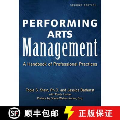 【3-4周达】Performing Arts Management (Second Edition): A Handbook of Professional Practices (2nd Edi... [9781621536949]